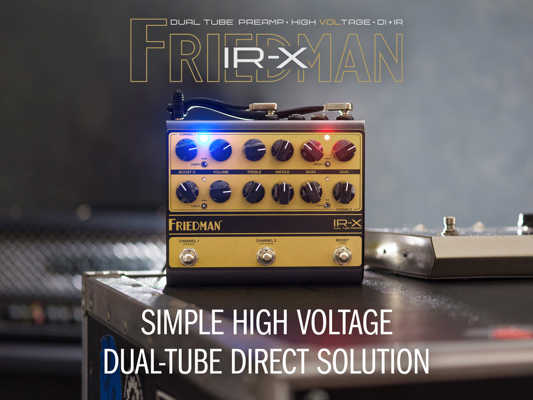 FRIEDMAN IR-X  Dual Tube Preamp & DI - Simple All-Tube Direct Solution